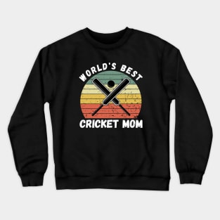 World's Best Cricket Mom Crewneck Sweatshirt